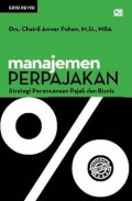 Manajemen Perpajakan: Strategi Perencanaan Pajak dan Bisnis