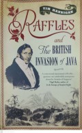 Raffles and the British Inovasion of Java