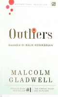 OUTLIERS RAHASIA DI BALIK KESUKSSESAN