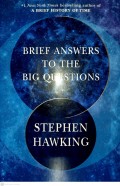 BRIEF ANSWER TO THE BIG QUESTIONS