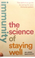 the science of staying well immunity