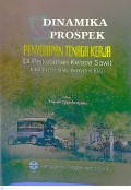DINAMIKA & PROSPEK PENYERAPAN TENAGA KERJA