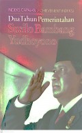 DUA TAHUN PEMERINTAHAN SUSILO BAMBANG YUDHOYONO