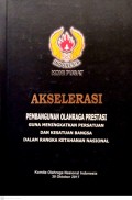 AKSELERASI PEMBANGUNAN OLAHRAGA PRESTASI