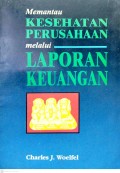 Memantau KESEHATAN PERUSAHAAN melalui LAPORAN KAUANGAN