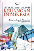 LITERASI DAN INKLUSI KEUANGAN INDONESIA