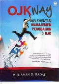 OJK WAY IMPLEMENTASI MANAJEMEN PERUBAHAN