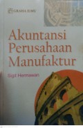 AKUTANSI PERUSAHAAN MANUFAKTUR