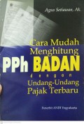 CARA MUDAH MENGHITUNG PPH BADAN DENGAN UNDANG UNDANG PAJAK TERBARU