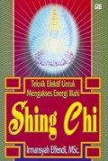 Teknik Efektif untuk Mengakses Energi Illahi Shing Chi