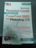 Membuat Presentasi Cantik menggunakan Powerpoint 2003 dan Photoshop CS