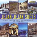 Jejak - Jejak Suci 3